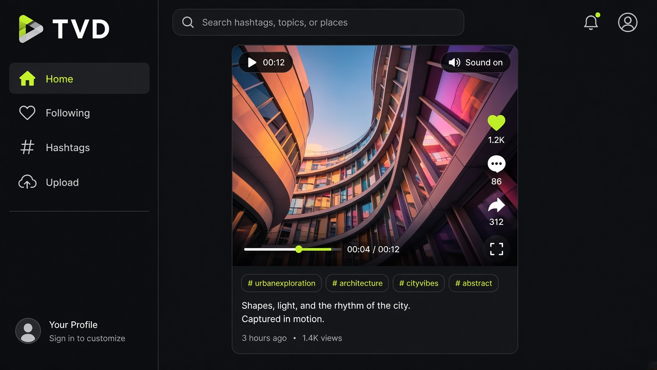 TVD short-video feed with search, hashtags, and following